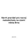 Návrh pravidel pro rozvoj maloobchodu na území města Brna  – revize dle oponentní studie
